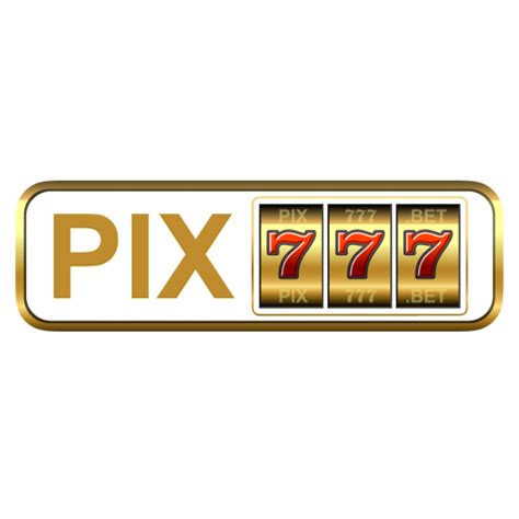 bet pix 777 - pix bet entrar